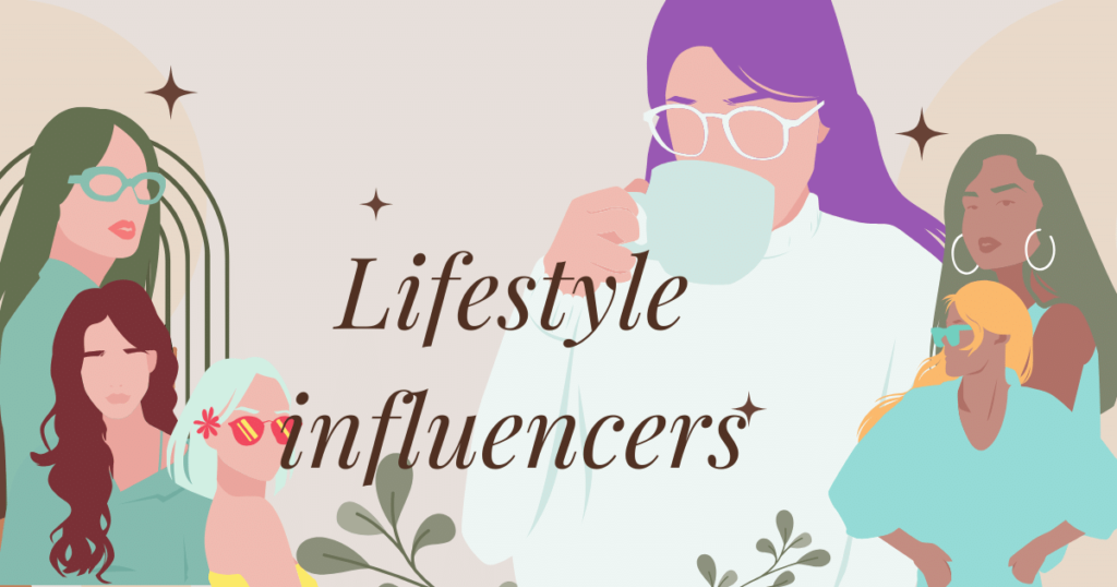 Lifestyle influencers