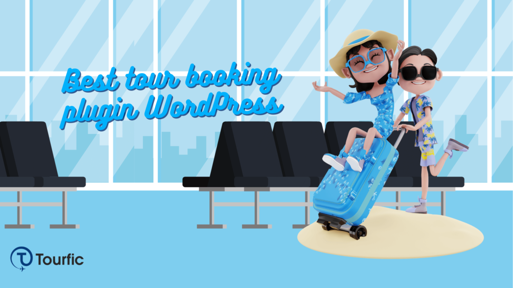 Best tour booking plugin WordPress