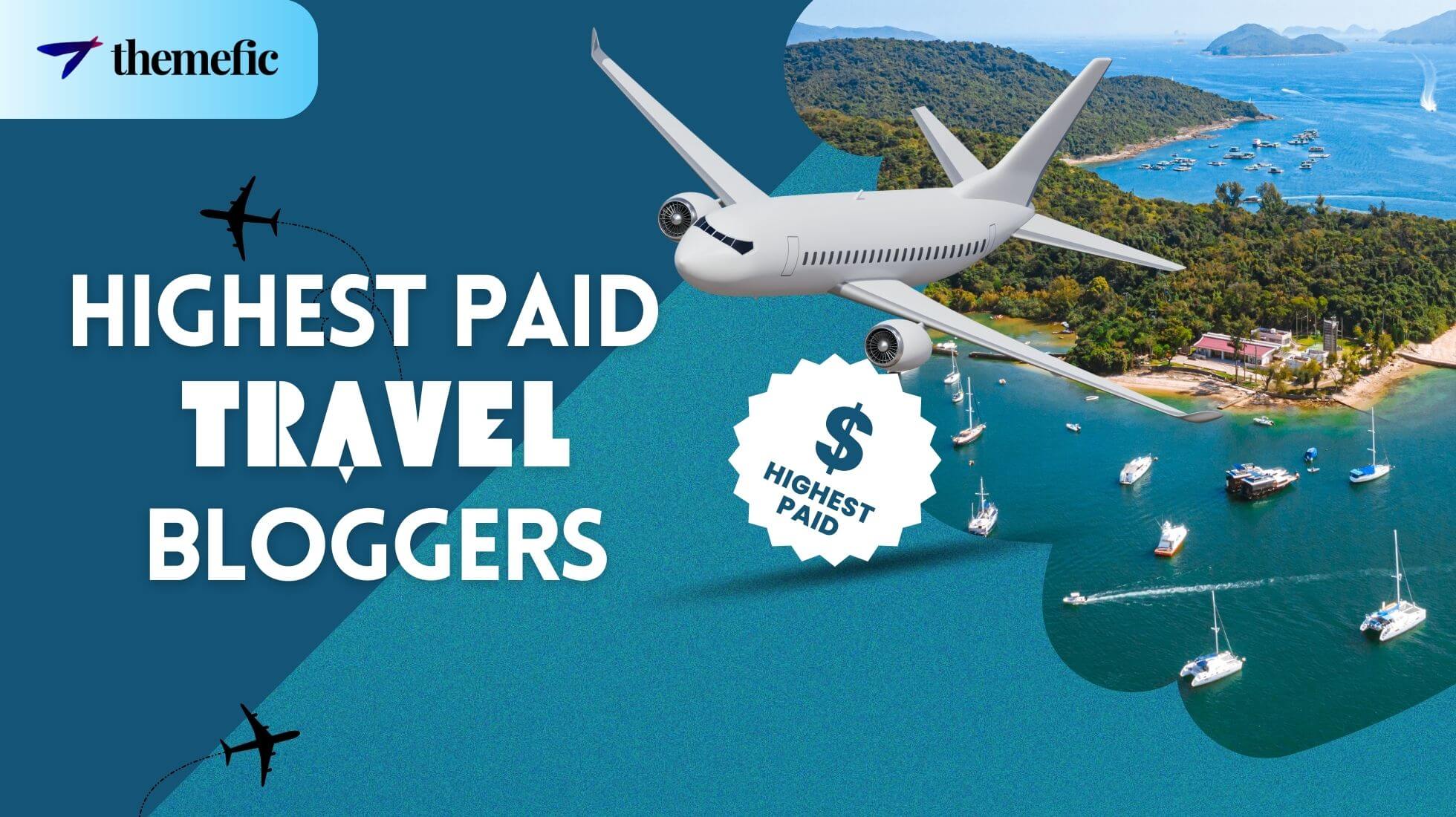 highest paid travel bloggers