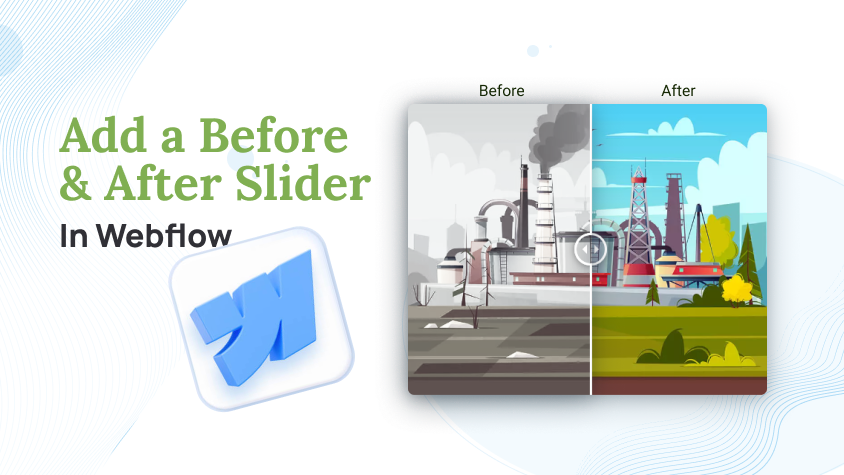Add a Before and After Slider in Webflow
